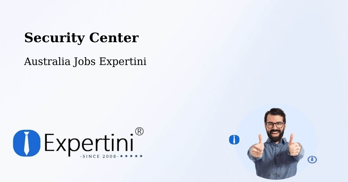 Security & Compliance – Peakhurst - Australia Jobs Expertini